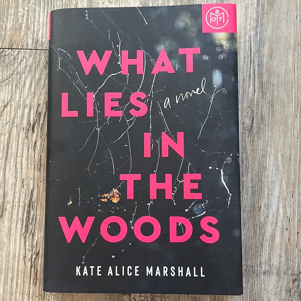 What Lies In The Woods Book by Kate Alice Marshall